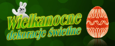 SERDECZNIE ZAPRASZAMY DO ZAPOZNANIA SIĘ Z OFERTĄ ILUMINACJI WILEKANOCNYCH