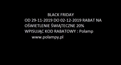 BLACK FRIDAY NA POLAMPY.PL ZAPRASZAMY – 20% NA OŚWIETLENIE ŚWIĄTECZNE